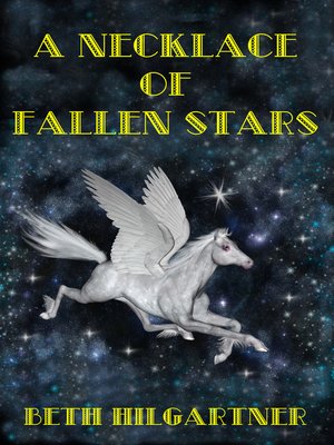 cover image of A Necklace of Fallen Stars